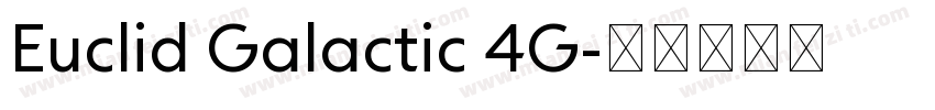 Euclid Galactic 4G字体转换